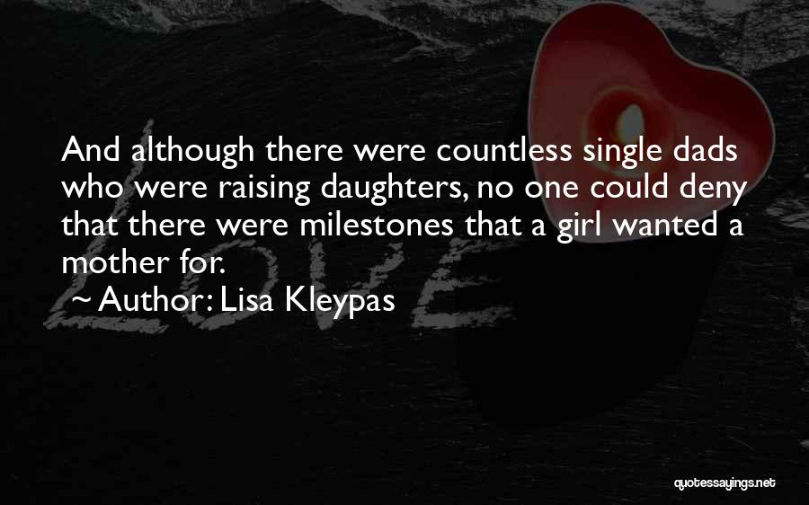 A Single Mother Quotes By Lisa Kleypas