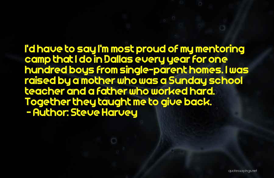 A Single Mother Quotes By Steve Harvey