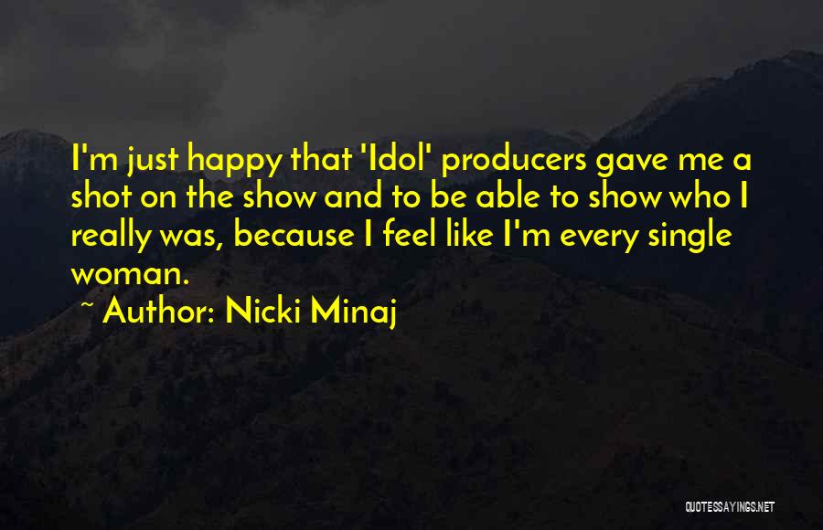 A Single Shot Quotes By Nicki Minaj