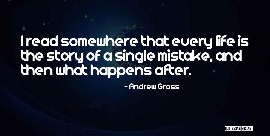 A Single Story Quotes By Andrew Gross