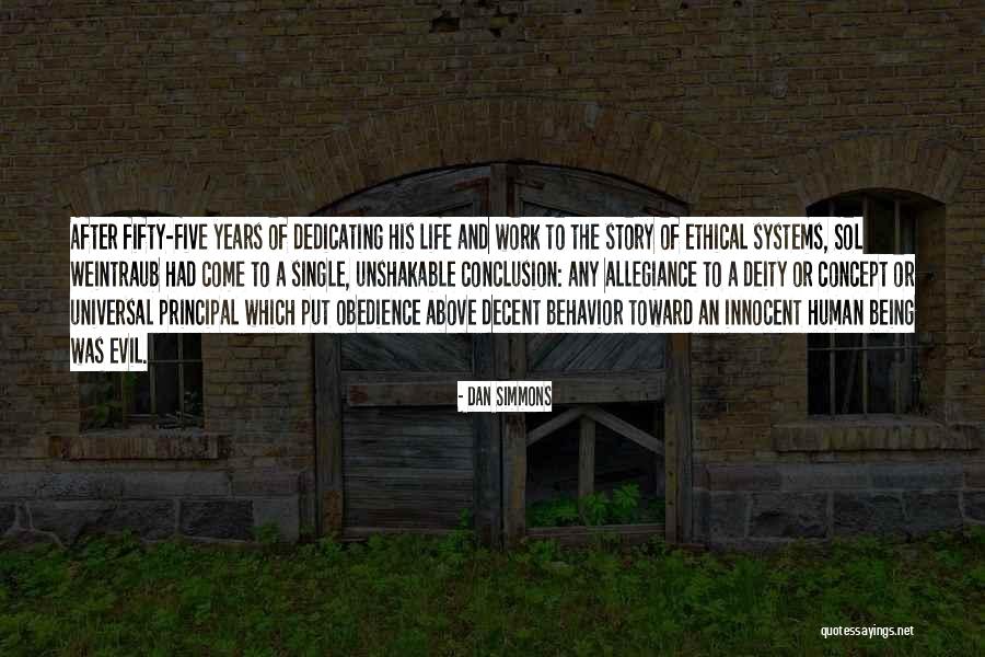 A Single Story Quotes By Dan Simmons