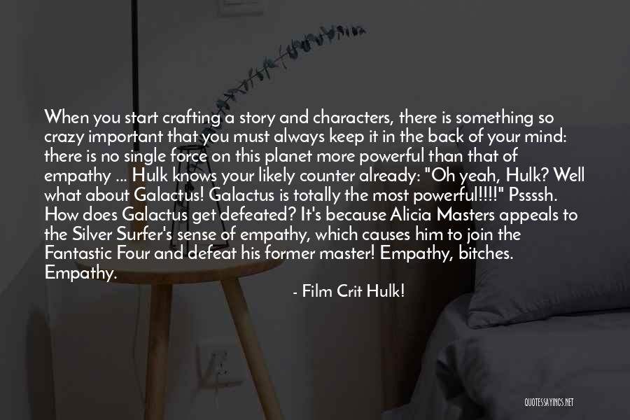 A Single Story Quotes By Film Crit Hulk!