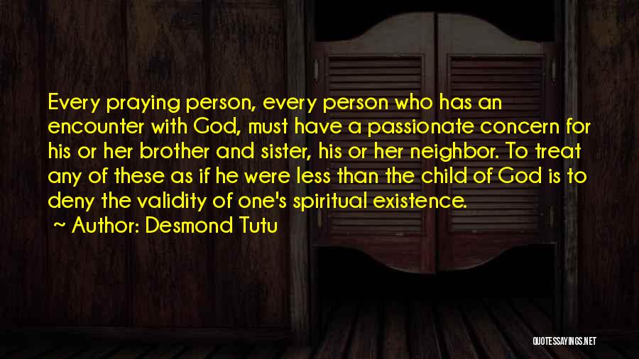 A Sister And Her Brother Quotes By Desmond Tutu