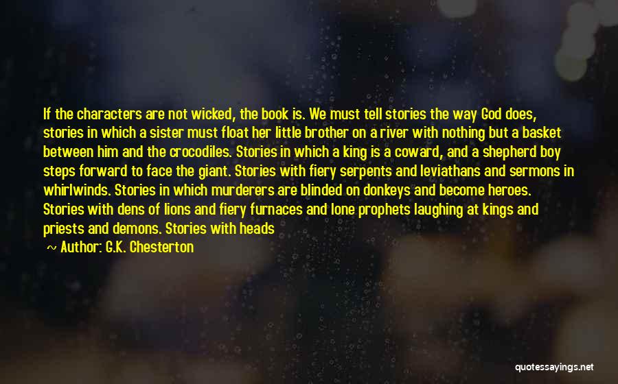 A Sister And Her Brother Quotes By G.K. Chesterton