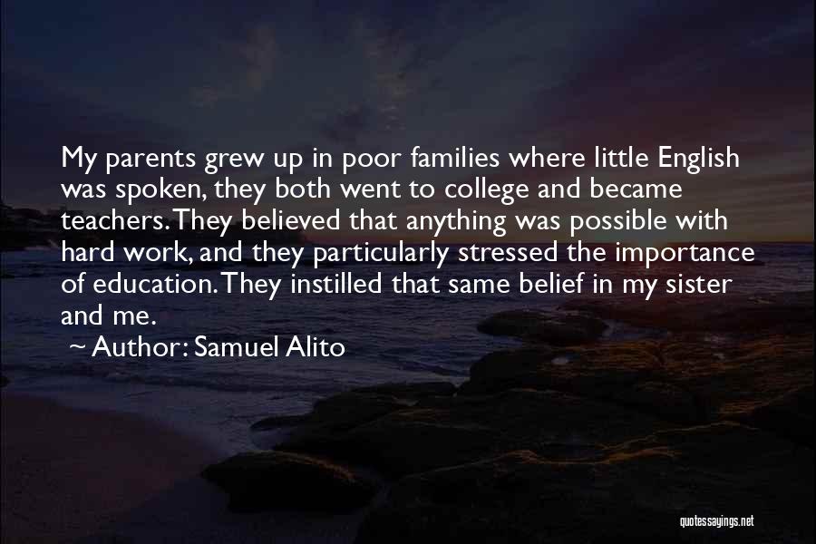 A Sister Going To College Quotes By Samuel Alito