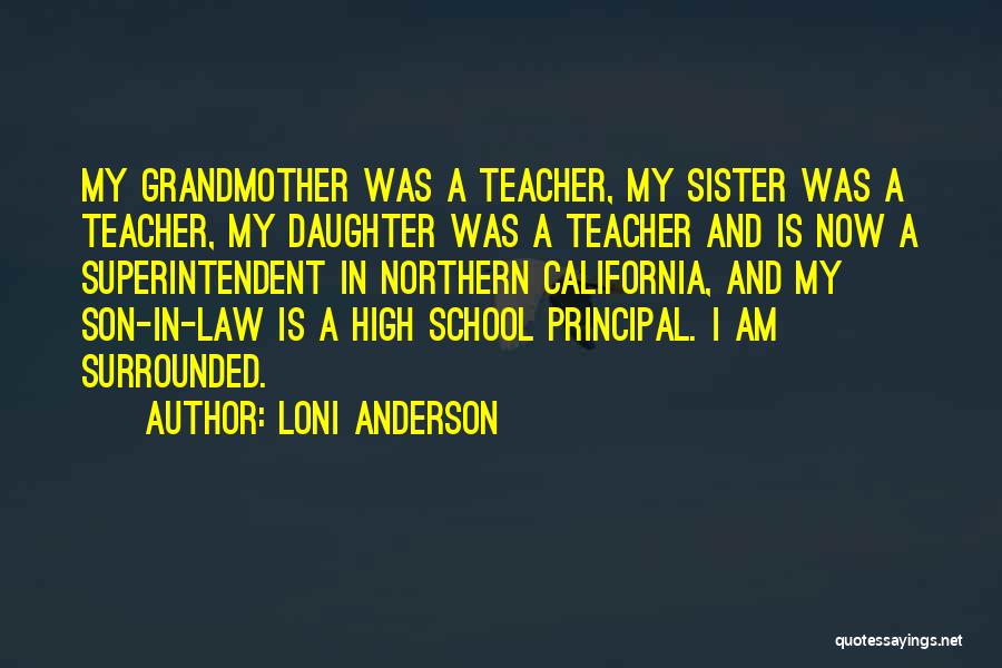 A Sister In Law Quotes By Loni Anderson