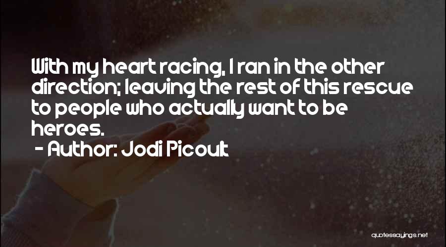 A Sister Leaving Quotes By Jodi Picoult