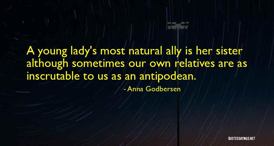 A Sister Quotes By Anna Godbersen A Sister Quotes By Anna Godbersen