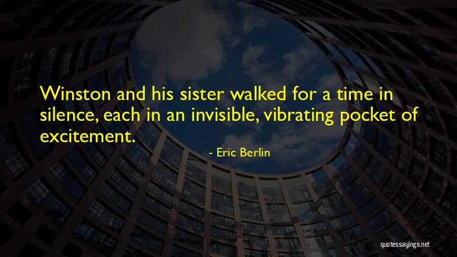 A Sister Quotes By Eric Berlin A Sister Quotes By Eric Berlin