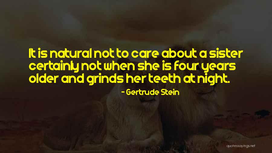 A Sister Quotes By Gertrude Stein