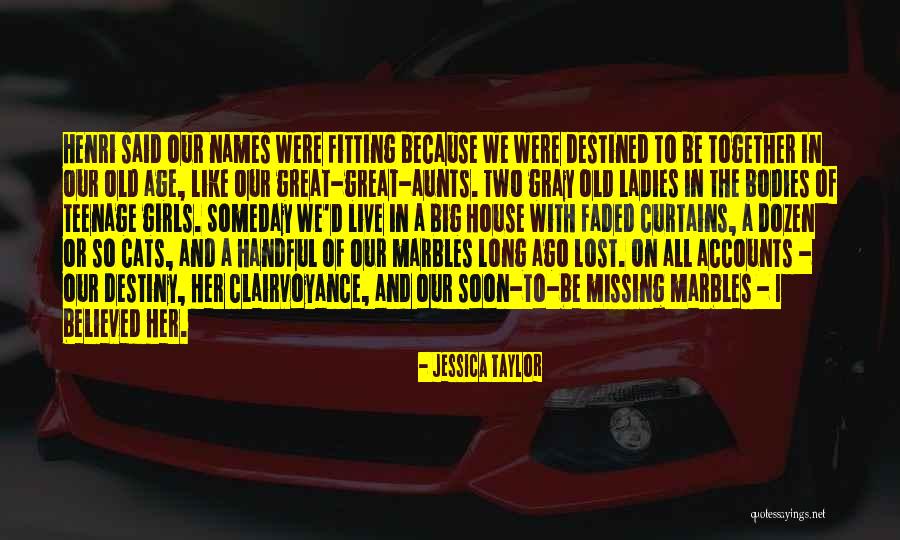 A Sister Quotes By Jessica Taylor A Sister Quotes By Jessica Taylor