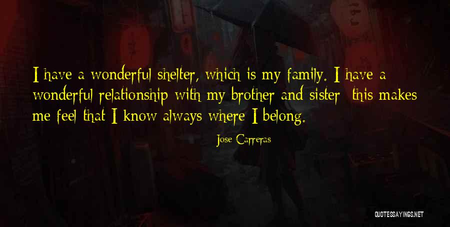 A Sister Quotes By Jose Carreras A Sister Quotes By Jose Carreras