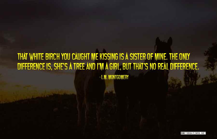 A Sister Quotes By L.M. Montgomery A Sister Quotes By L.M. Montgomery