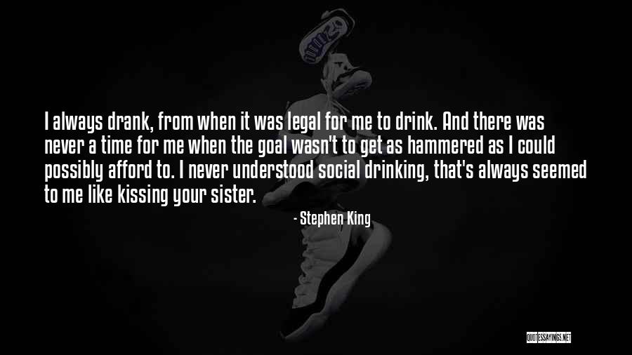 A Sister Quotes By Stephen King A Sister Quotes By Stephen King