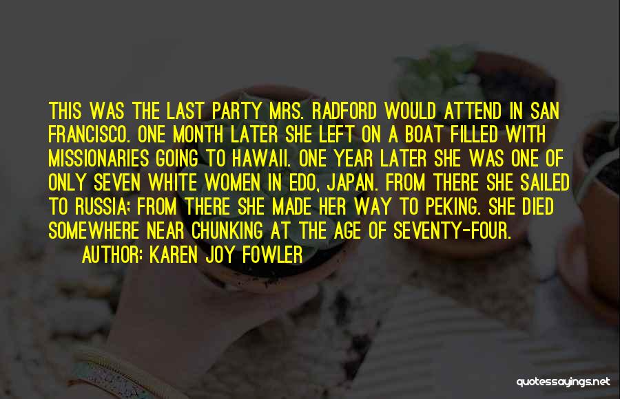 A Sister Who Died Quotes By Karen Joy Fowler