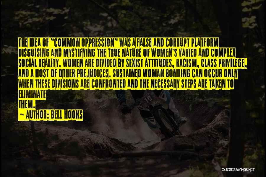 A Sisterhood Quotes By Bell Hooks