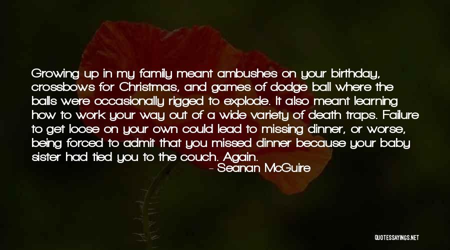 A Sister's Birthday Quotes By Seanan McGuire