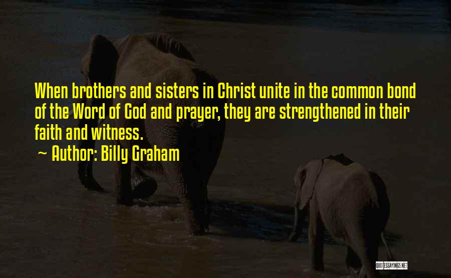 A Sisters Bond Quotes By Billy Graham