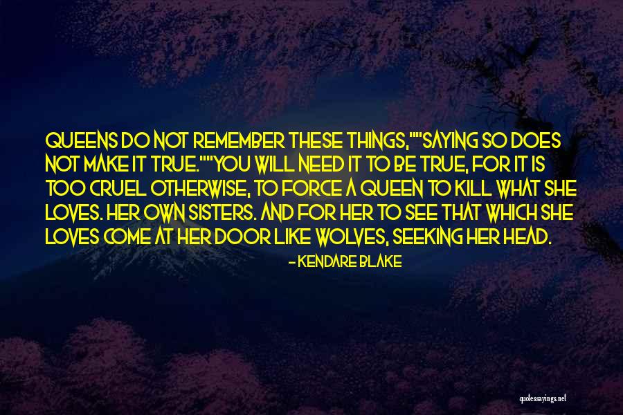 A Sisters Death Quotes By Kendare Blake A Sisters Death Quotes By Kendare Blake