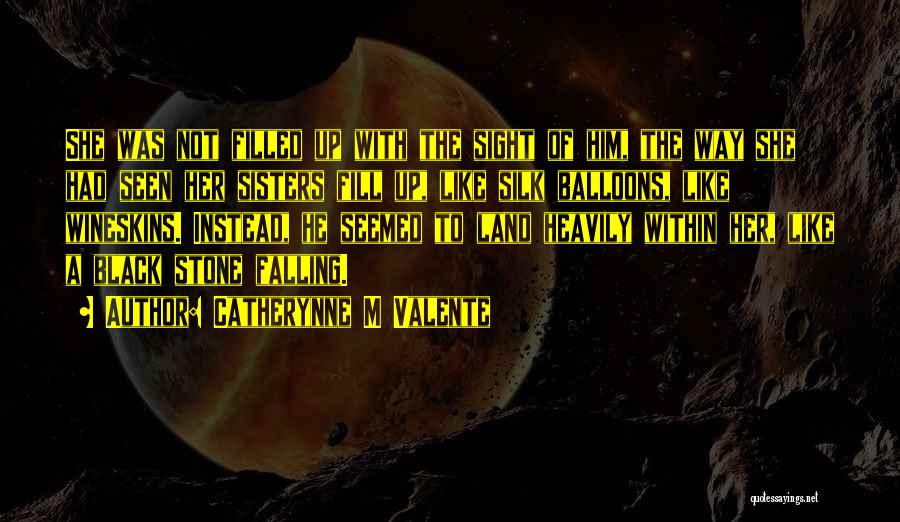 A Sisters Love Quotes By Catherynne M Valente A Sisters Love Quotes By Catherynne M Valente