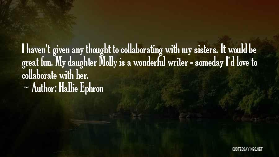 A Sisters Love Quotes By Hallie Ephron