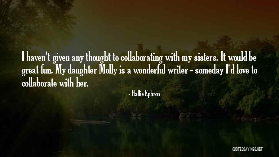 A Sisters Love Quotes By Hallie Ephron