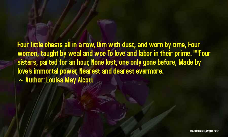 A Sisters Love Quotes By Louisa May Alcott