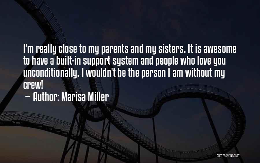 A Sisters Love Quotes By Marisa Miller