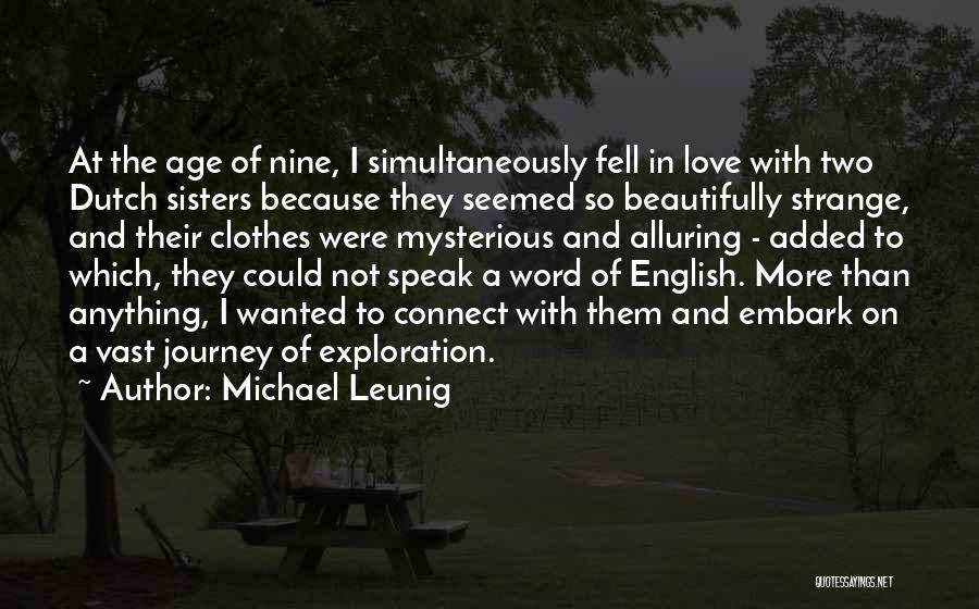 A Sisters Love Quotes By Michael Leunig