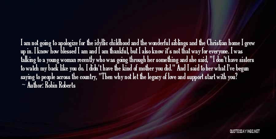 A Sisters Love Quotes By Robin Roberts A Sisters Love Quotes By Robin Roberts