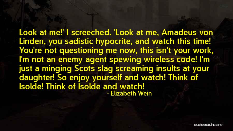 A Slag Quotes By Elizabeth Wein A Slag Quotes By Elizabeth Wein