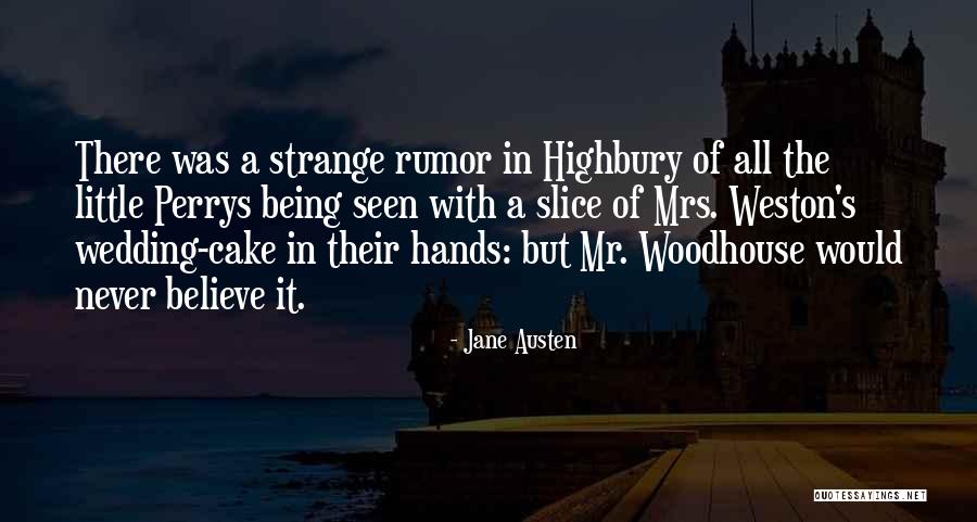 A Slice Of Cake Quotes By Jane Austen A Slice Of Cake Quotes By Jane Austen