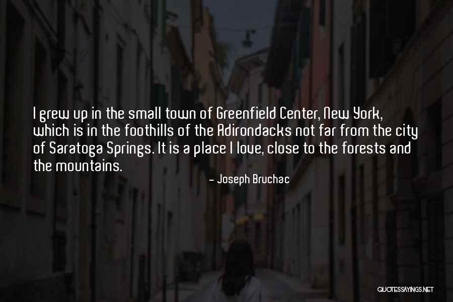 A Small City Quotes By Joseph Bruchac