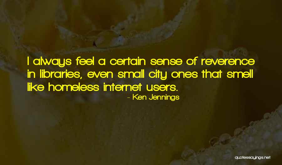 A Small City Quotes By Ken Jennings