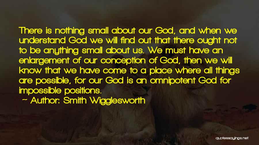 A Small Place Quotes By Smith Wigglesworth