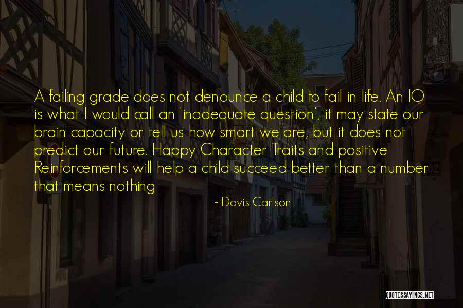 A Smart Child Quotes By Davis Carlson