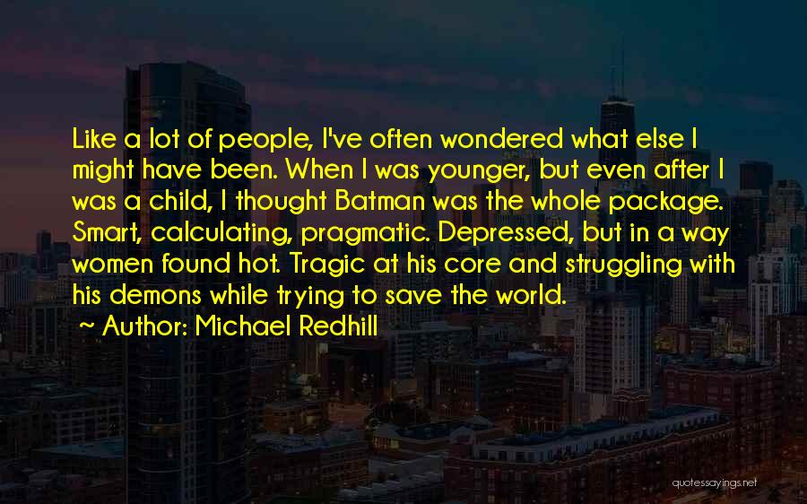 A Smart Child Quotes By Michael Redhill