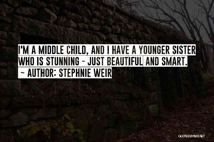 A Smart Child Quotes By Stephnie Weir