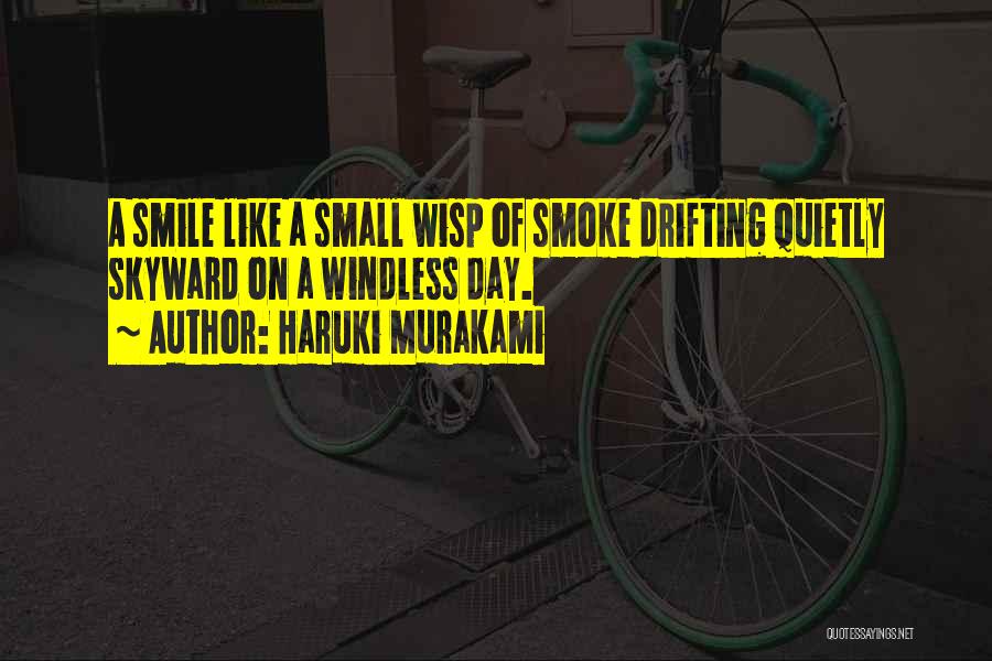 A Smile A Day Quotes By Haruki Murakami