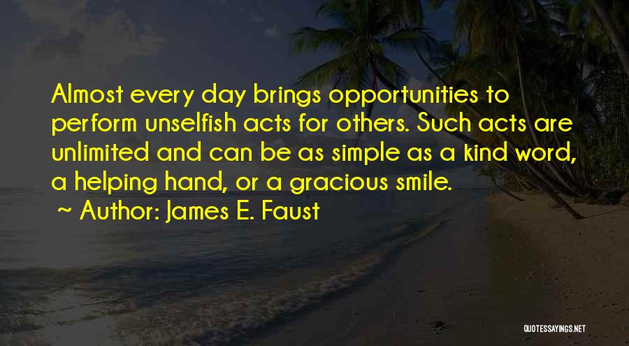 A Smile A Day Quotes By James E. Faust
