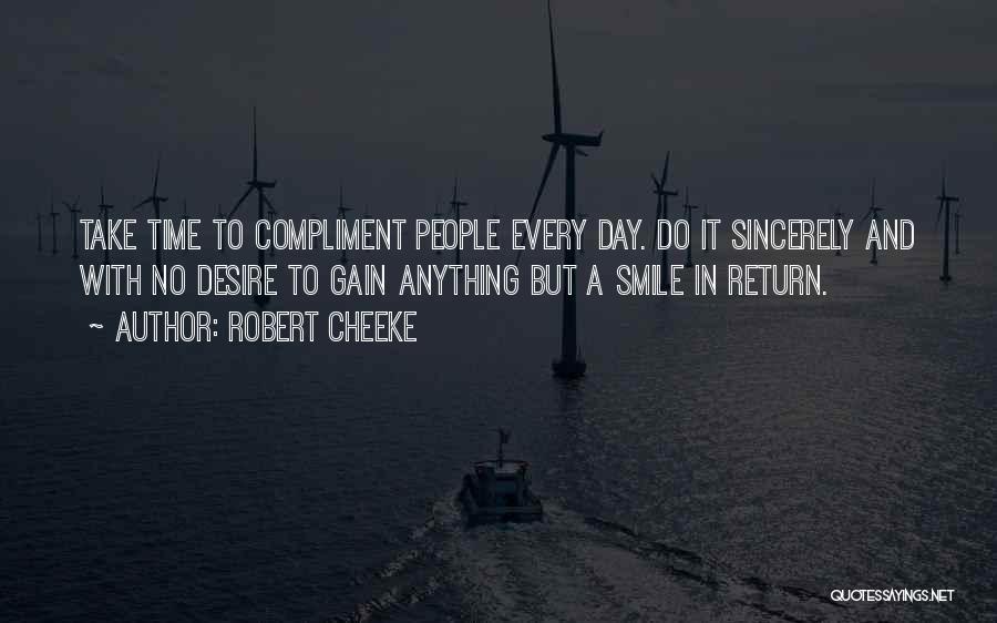 A Smile A Day Quotes By Robert Cheeke