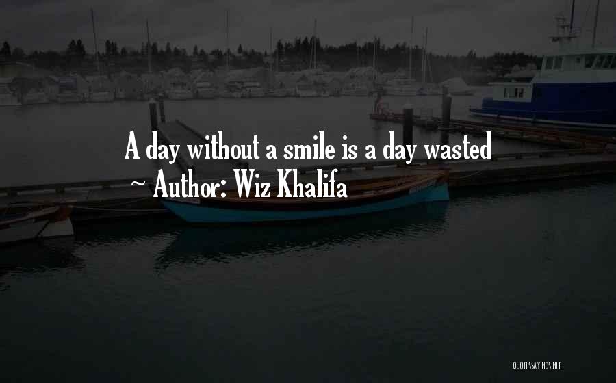 A Smile A Day Quotes By Wiz Khalifa