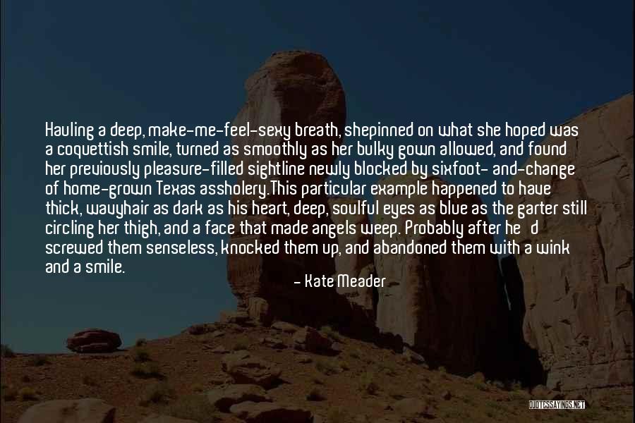 A Smile And A Wink Quotes By Kate Meader A Smile And A Wink Quotes By Kate Meader