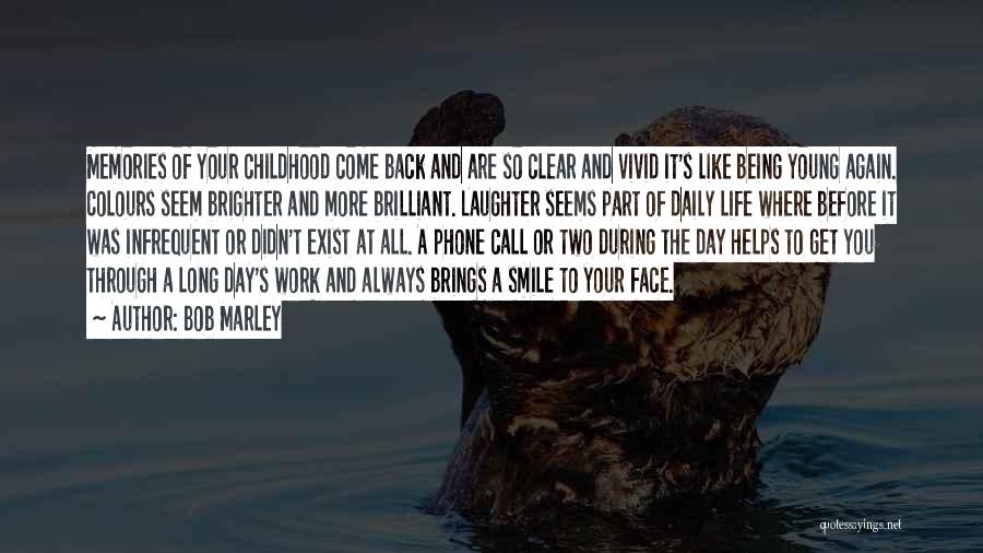 A Smile And Laughter Quotes By Bob Marley