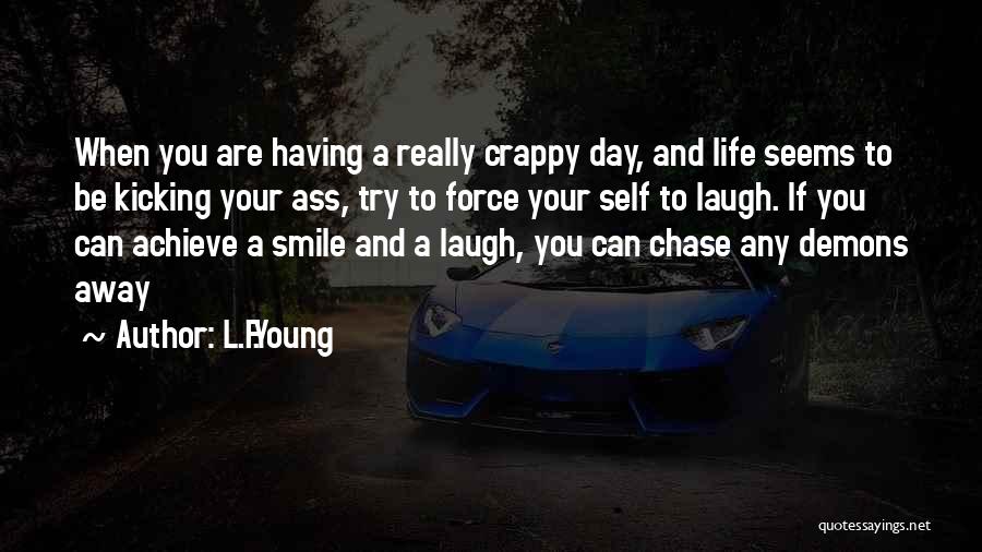 A Smile And Laughter Quotes By L.F.Young