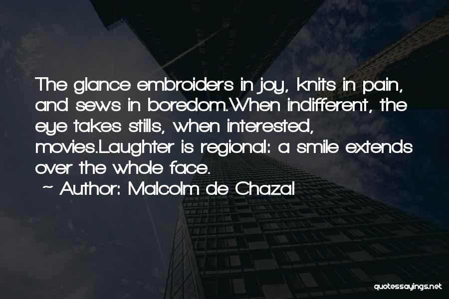 A Smile And Laughter Quotes By Malcolm De Chazal