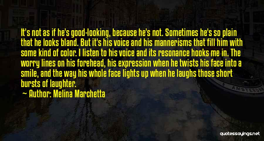 A Smile And Laughter Quotes By Melina Marchetta