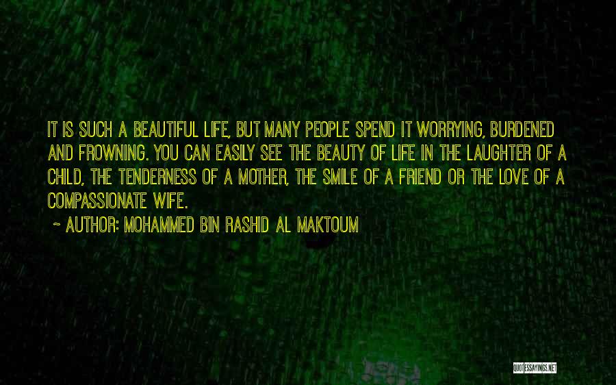 A Smile And Laughter Quotes By Mohammed Bin Rashid Al Maktoum