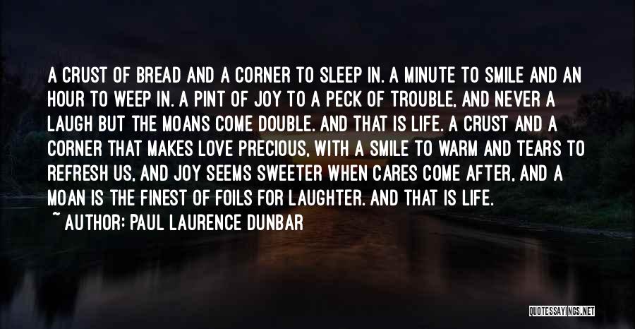 A Smile And Laughter Quotes By Paul Laurence Dunbar