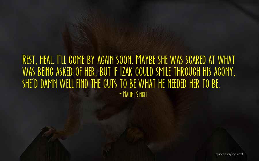 A Smile Can Heal Quotes By Nalini Singh A Smile Can Heal Quotes By Nalini Singh